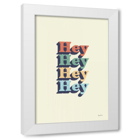 Hey White Modern Wood Framed Art Print by Thorns, Becky