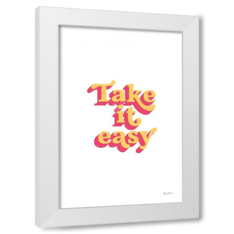 Rainbow Take it Easy Bold White Modern Wood Framed Art Print by Thorns, Becky