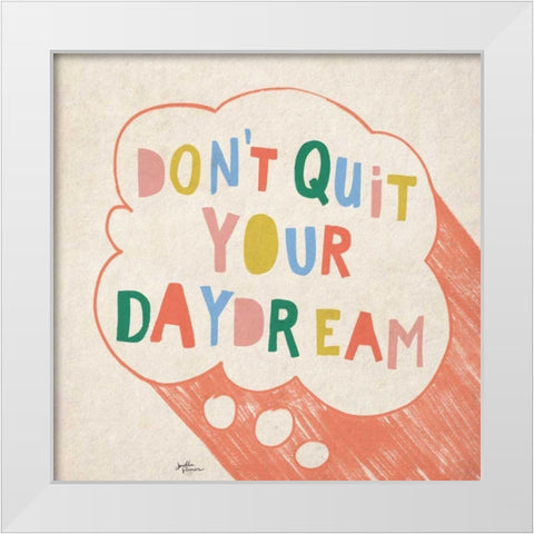 Dont Quit I White Modern Wood Framed Art Print by Penner, Janelle