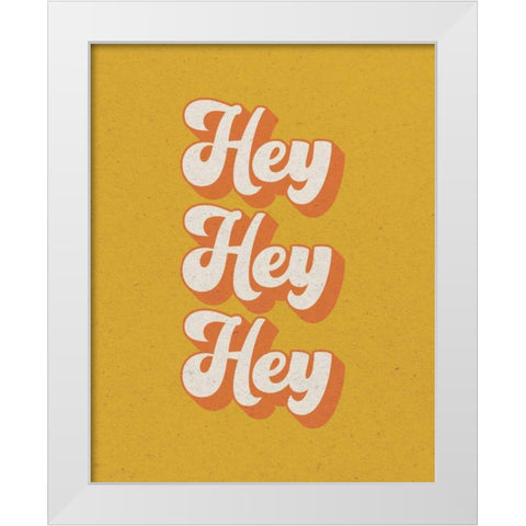 Hey White Modern Wood Framed Art Print by Wild Apple Portfolio