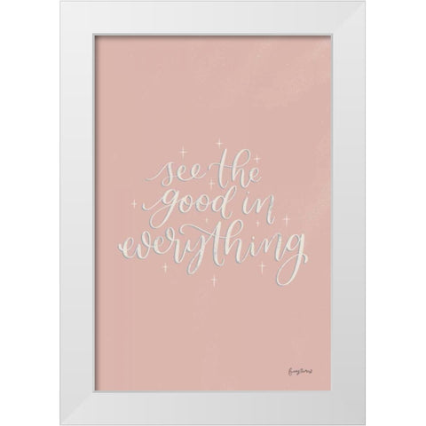 Mod Glam See the Good I Pink White Modern Wood Framed Art Print by Thorns, Becky
