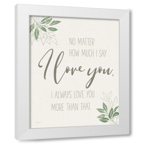 All You Need is Love Sentiment White Modern Wood Framed Art Print by Grove, Beth