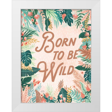 Jungle Hangout VI Born to be Wild White Modern Wood Framed Art Print by Marshall, Laura