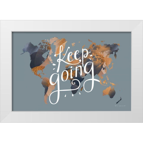 Keep Going World Map White Modern Wood Framed Art Print by Escalante, Omar