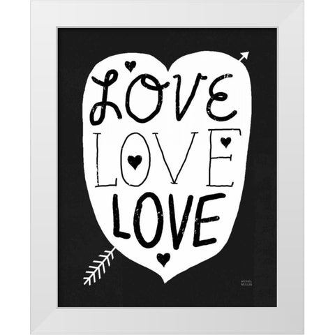 Love Love Love Black White Modern Wood Framed Art Print by Mullan, Michael