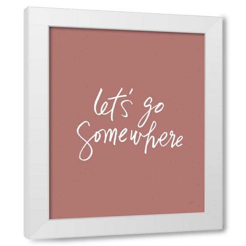 Lets Go Somewhere White Modern Wood Framed Art Print by Panganiban, Karyn