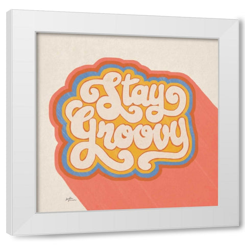 Stay Groovy I Bright White Modern Wood Framed Art Print by Penner, Janelle