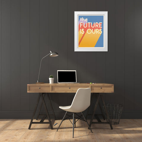 The Future is Ours I Bright White Modern Wood Framed Art Print by Penner, Janelle