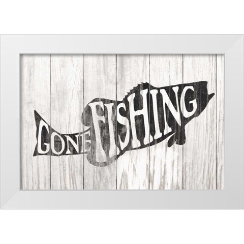 Gone Fishing Sign White Modern Wood Framed Art Print by Wild Apple Portfolio