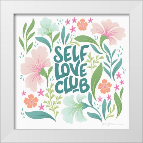 Self Love Club II White Modern Wood Framed Art Print by Graham, Gia