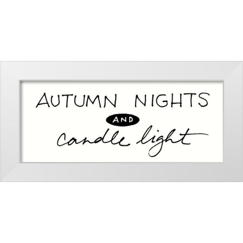 Autumn Nights and Candle Light White Modern Wood Framed Art Print by Wild Apple Portfolio