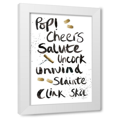 Pop the Cork X White Modern Wood Framed Art Print by Charro, Mercedes Lopez