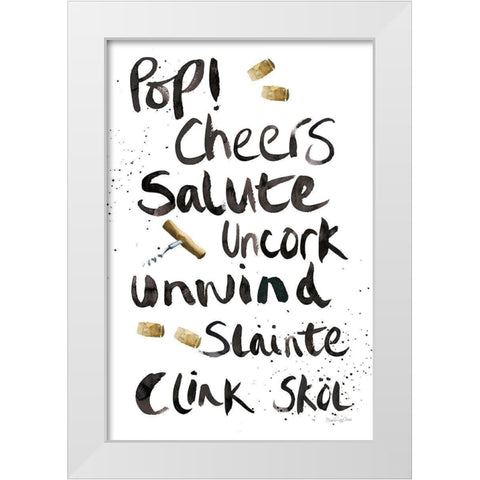 Pop the Cork X White Modern Wood Framed Art Print by Charro, Mercedes Lopez