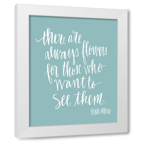 There are Flowers on Blue White Modern Wood Framed Art Print by Warrick, Cheryl