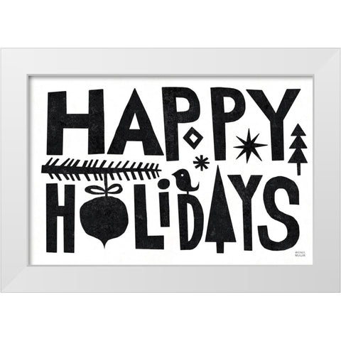 Christmas Whimsy Happy Holidays Black White Modern Wood Framed Art Print by Mullan, Michael