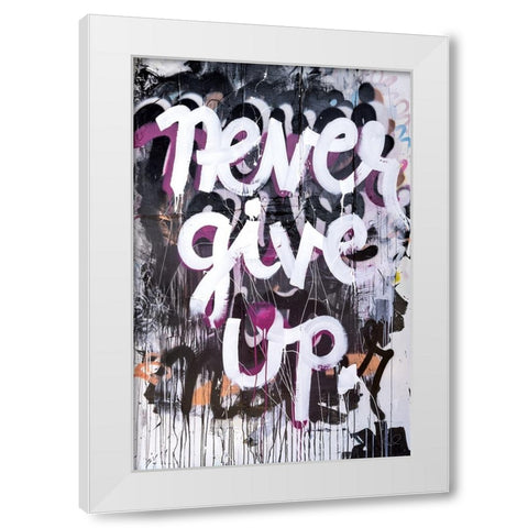 Never Give Up White Modern Wood Framed Art Print by Youngstrom, Kent