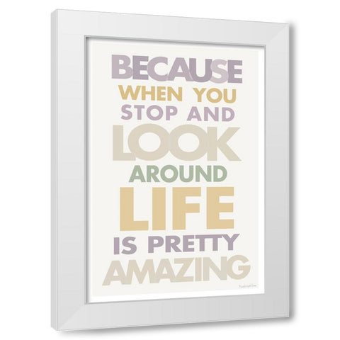 Life is Amazing II Pastel White Modern Wood Framed Art Print by Charro, Mercedes Lopez