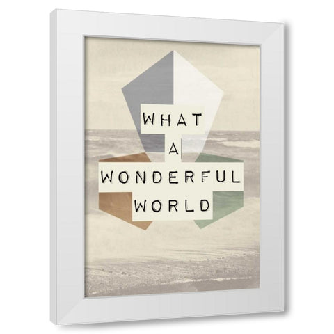 wonderful world I White Modern Wood Framed Art Print by Waltz, Anne