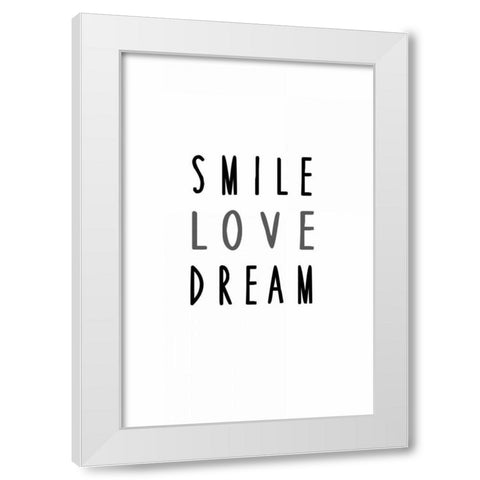 Smile love dream White Modern Wood Framed Art Print by Waltz, Anne