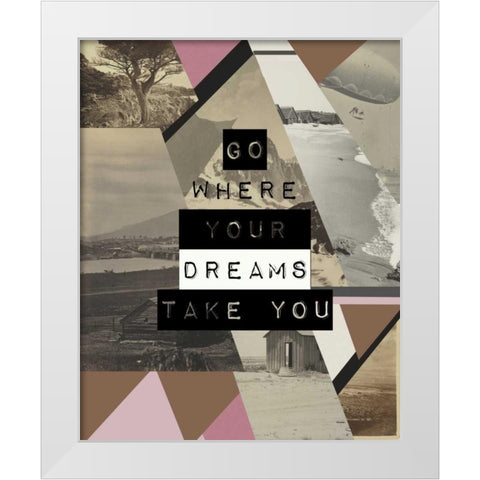 Go where you dreams II White Modern Wood Framed Art Print by Waltz, Anne