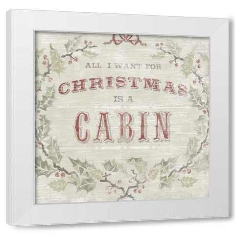 Cabin Christmas IV White Modern Wood Framed Art Print by Vess, June Erica