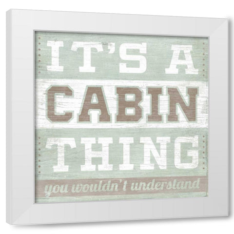 Lodge Life I White Modern Wood Framed Art Print by Vess, June Erica