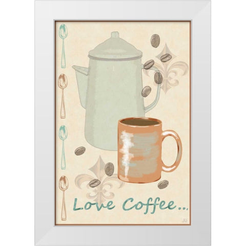Love Coffee White Modern Wood Framed Art Print by Reynolds, Jade