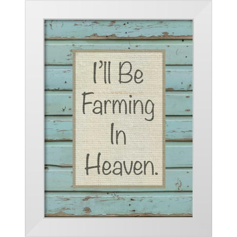 Farm Sentiment I White Modern Wood Framed Art Print by Saunders, Alonzo