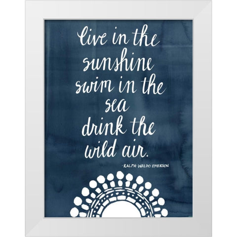 Sun Quote I White Modern Wood Framed Art Print by Popp, Grace