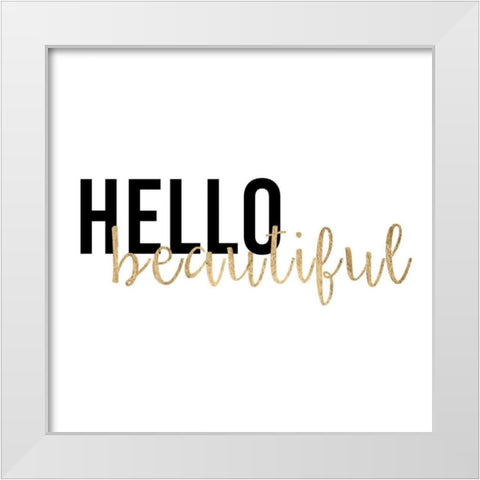 Golden Quote I White Modern Wood Framed Art Print by Hambly, Anna