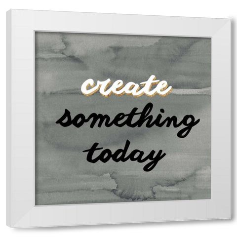 Watercolor Quote I White Modern Wood Framed Art Print by Hambly, Anna