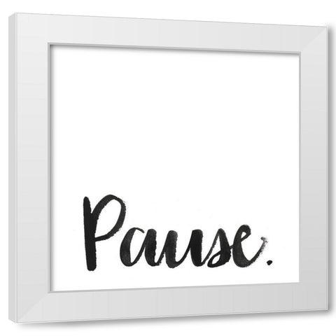 Simple Mantras II White Modern Wood Framed Art Print by Popp, Grace
