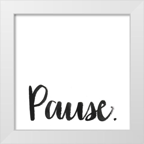 Simple Mantras II White Modern Wood Framed Art Print by Popp, Grace