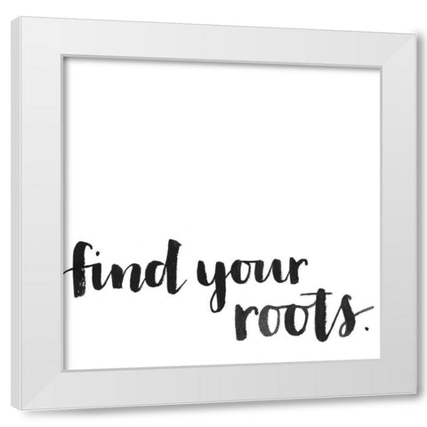 Simple Mantras III White Modern Wood Framed Art Print by Popp, Grace