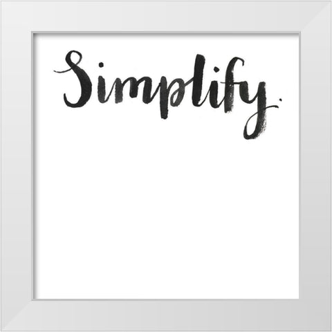 Simple Mantras IV White Modern Wood Framed Art Print by Popp, Grace