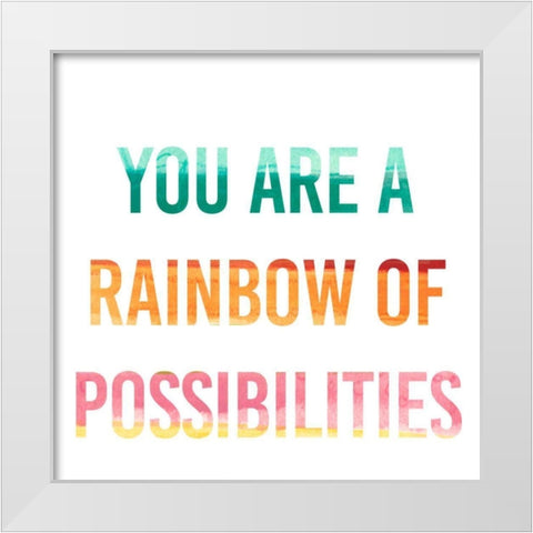 Rainbow of Possibilities I White Modern Wood Framed Art Print by Studio W