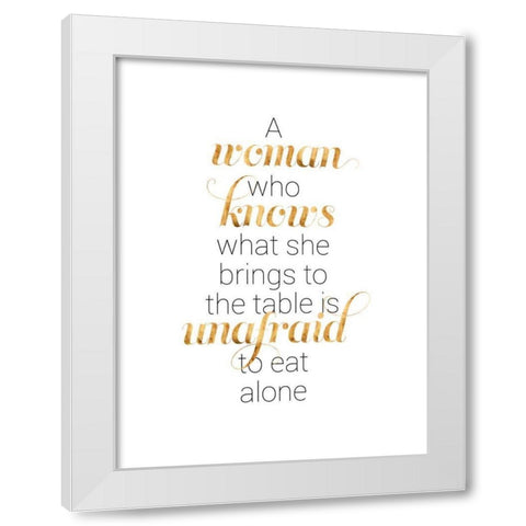 Women Who Know I White Modern Wood Framed Art Print by Popp, Grace