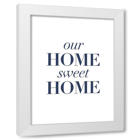 Home-y II White Modern Wood Framed Art Print by Popp, Grace