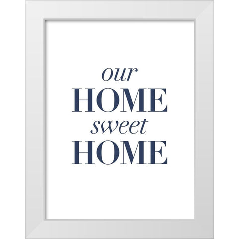 Home-y II White Modern Wood Framed Art Print by Popp, Grace