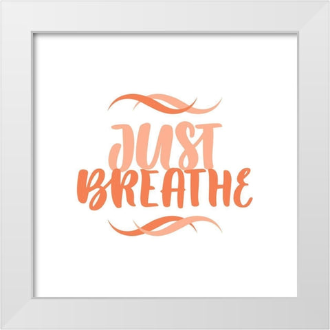 Just Breathe II White Modern Wood Framed Art Print by Popp, Grace
