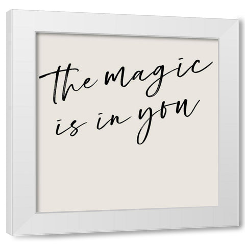 Youre Magic I White Modern Wood Framed Art Print by Hambly, Anna