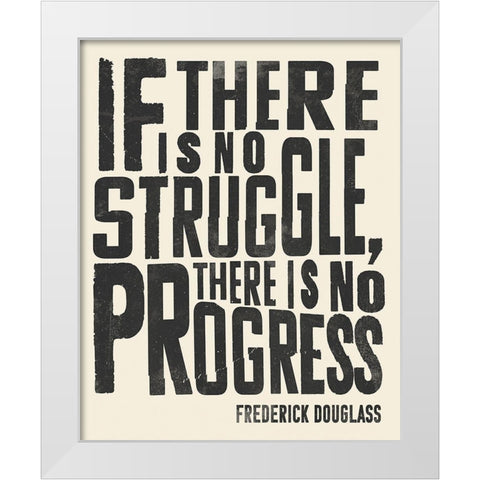 Frederick Douglass Quote I White Modern Wood Framed Art Print by Barnes, Victoria