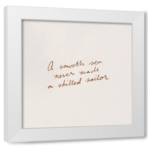 Scrawled Affirmations IV White Modern Wood Framed Art Print by Caroline, Emma