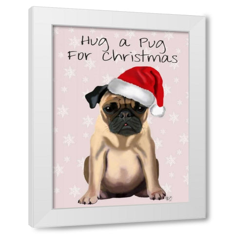 Hug a Pug White Modern Wood Framed Art Print by Fab Funky
