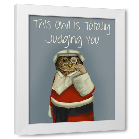 Owl, Judging You White Modern Wood Framed Art Print by Fab Funky