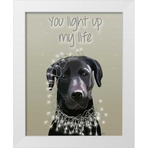 Black Labrador, You Light Up White Modern Wood Framed Art Print by Fab Funky