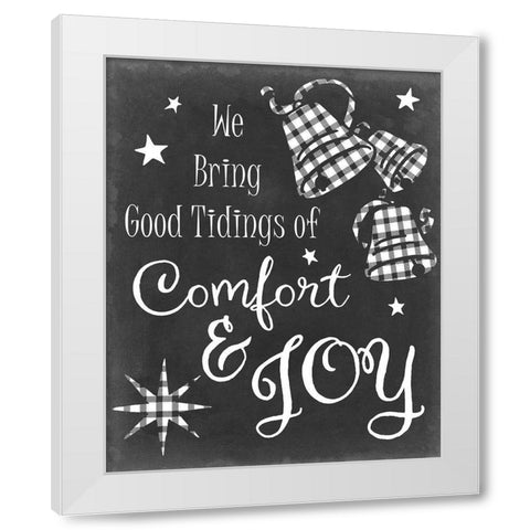 Comfort and Joy White Modern Wood Framed Art Print by Chandler, Sharon