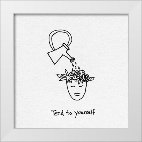 Tend to Yourself I White Modern Wood Framed Art Print by Sizemore, Natalie