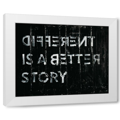 Different is Better White Modern Wood Framed Art Print by Youngstrom, Kent
