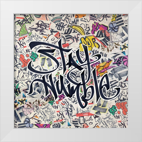 Stay Humble - Urban Inspiration White Modern Wood Framed Art Print by Circle Art Group